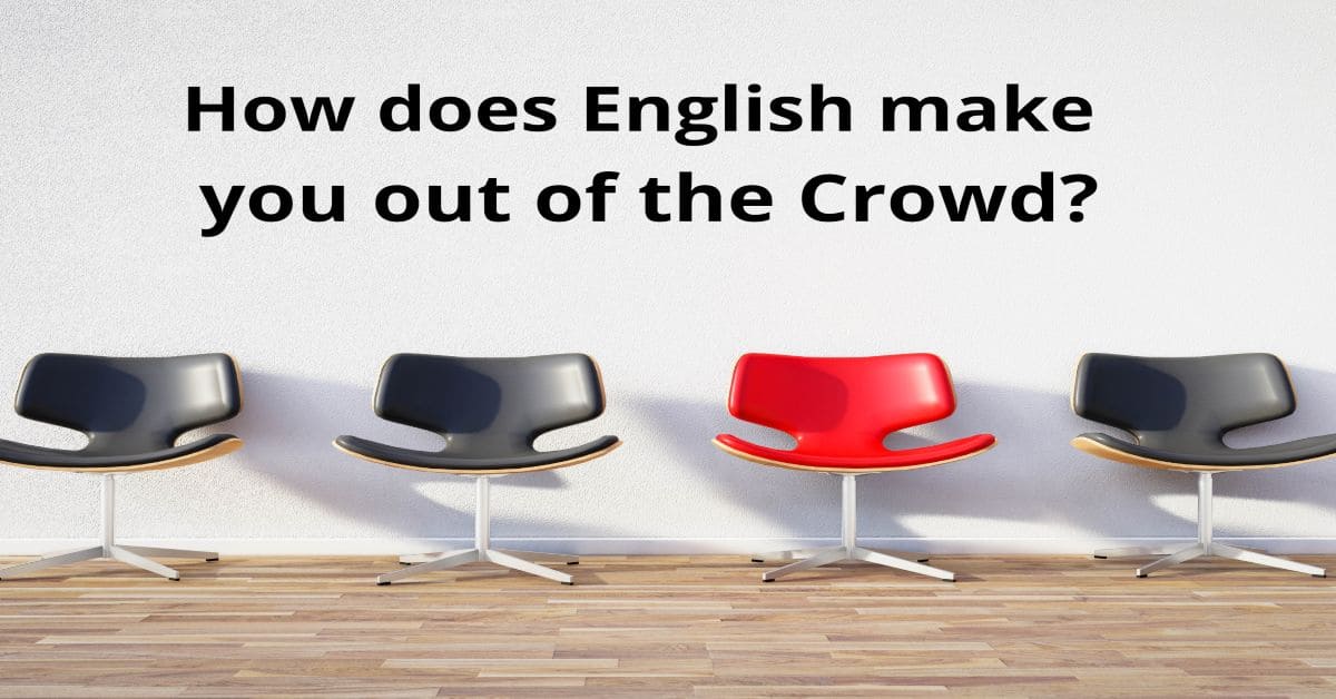 english-language-make-you-out-of-the-crowd