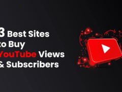 3 Best Sites to Buy YouTube Views