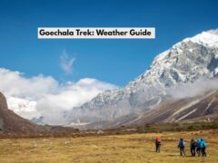 Goechala trek Weather Guide