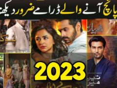list-of-upcoming-pakistani-dramas-2023