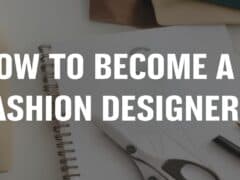 Become a Fashion Designer